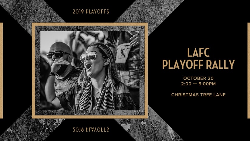 LAFC To Host 2019 MLS Cup Playoffs Rally HALF 191020 IMG
