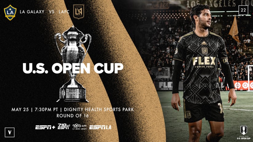Where To Watch US Open Cup | LAFC at LA Galaxy 5/25/22