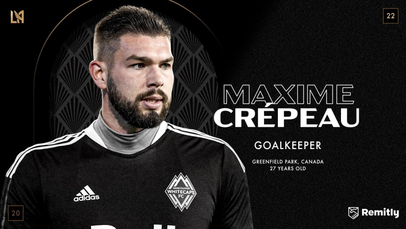 LAFC Acquires Goalkeeper Maxime Crépeau From Vancouver