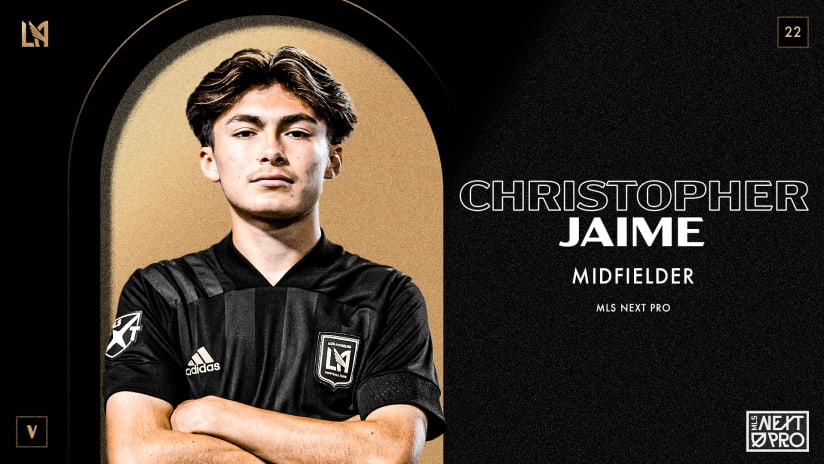 LAFC Signs Christopher Jaime To Club’s First MLS NEXT PRO Contract