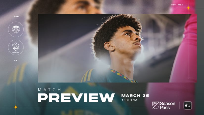 Match Preview: LA Galaxy at Portland Timbers | March 25, 2023 