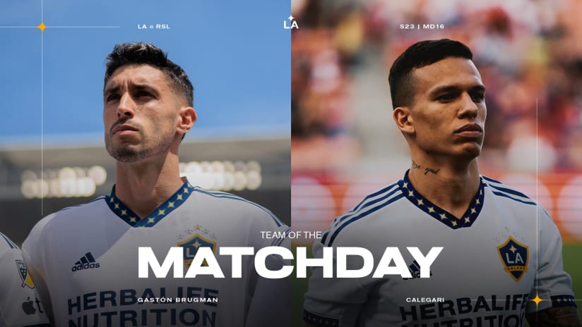 Gastón Brugman, Calegari named to MLS Team of the Matchday presented by Audi, Riqui Puig named to Team of the Matchday Bench for Week 16 