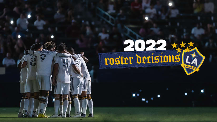 LA Galaxy anuncia decisiones del Plantel 2022