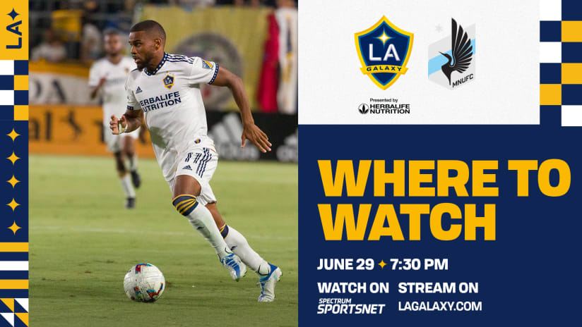 Where to Watch: LA Galaxy vs. Minnesota United FC | June 29, 2022 