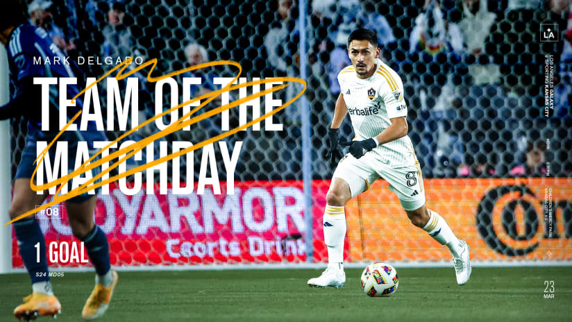 LA Galaxy Midfielder Mark Delgado named to MLS Team of the Matchday presented by Audi 