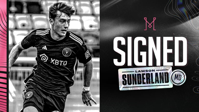 Inter Miami CF Signs Midfielder Lawson Sunderland From Club’s MLS NEXT Pro Affiliate