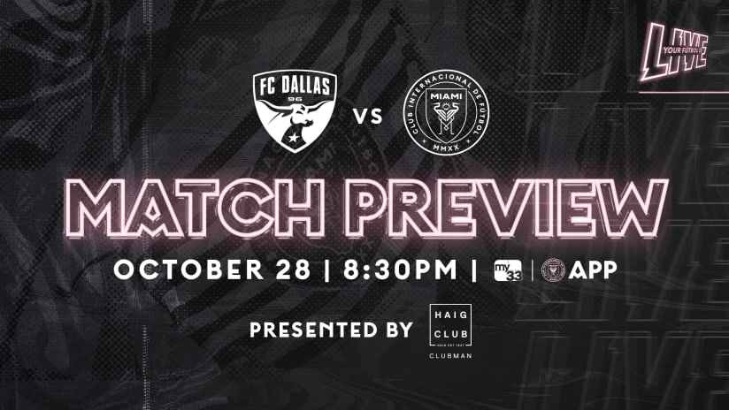 MATCH PREVIEW: Inter Miami CF to Visit FC Dallas on Wednesday, Oct. 28,2020