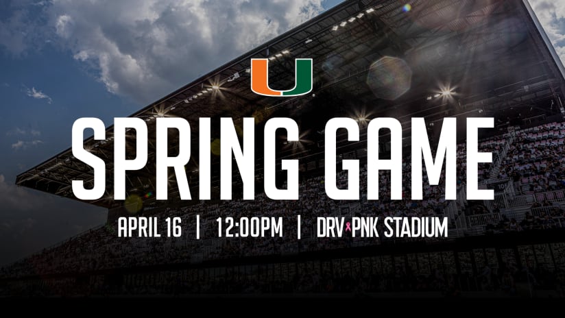 DRV PNK Stadium to Host University of Miami 2022 Spring Football Game