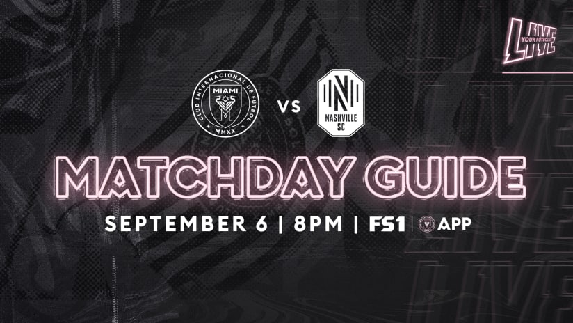 Matchday Guide: Inter Miami vs. Nashville 6.9.2020