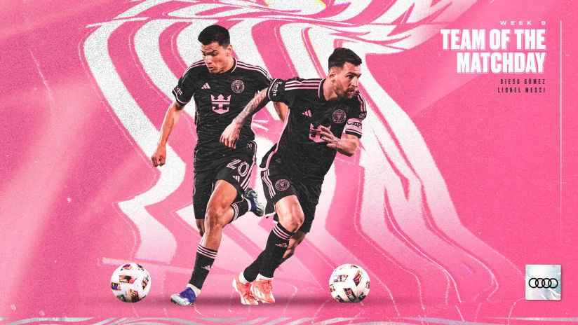 Diego Gómez y Lionel Messi nombrados en el Equipo de la Jornada de la MLS