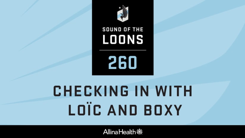 SOTL: Episode 260 - Checking in With Loïc and Boxy