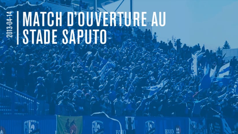 Stade Saputo home opener video FR