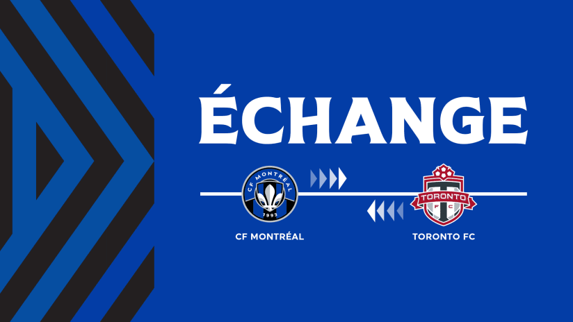 Le CF Montréal fait l’acquisition de 175 000$ en argent d’allocation générale du Toronto FC