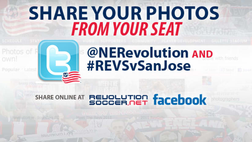 Share your photos - Revs vs. San Jose