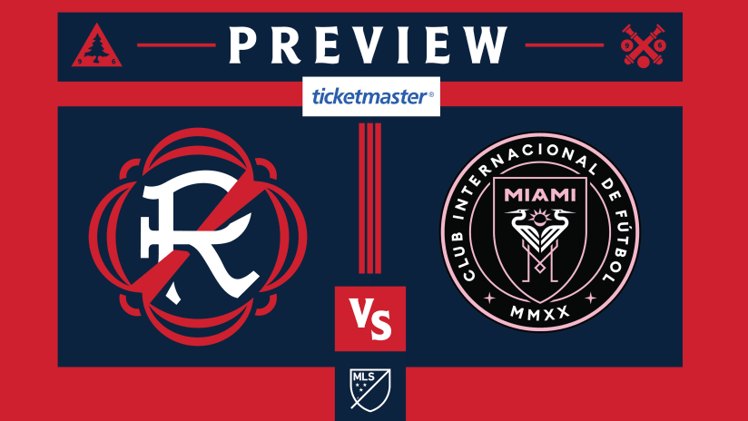 Preview | Revs aim to get on track in front of record crowd Saturday night against Inter Miami
