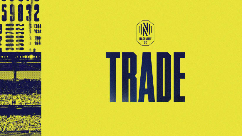 Nashville Soccer Club Trades Four International Spots for a Combined $725,000 in 2023 General Allocation Money and a Second Round Pick in the 2023 MLS SuperDraft