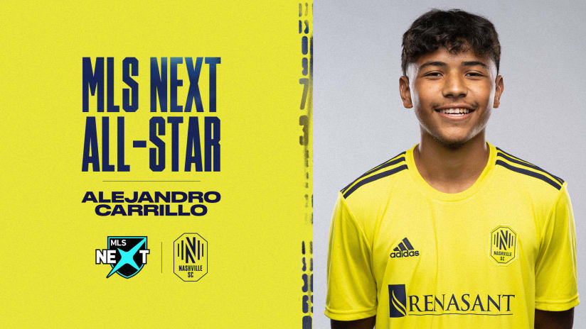 Nashville Soccer Club Academy Product Alejandro Carrillo Selected to the Inaugural MLS NEXT All-Star Game, presented by Allstate