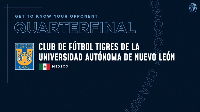 CCL Opponent Tigres