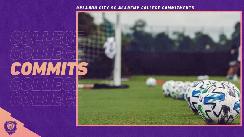 Orlando City SC Academy College Commitments