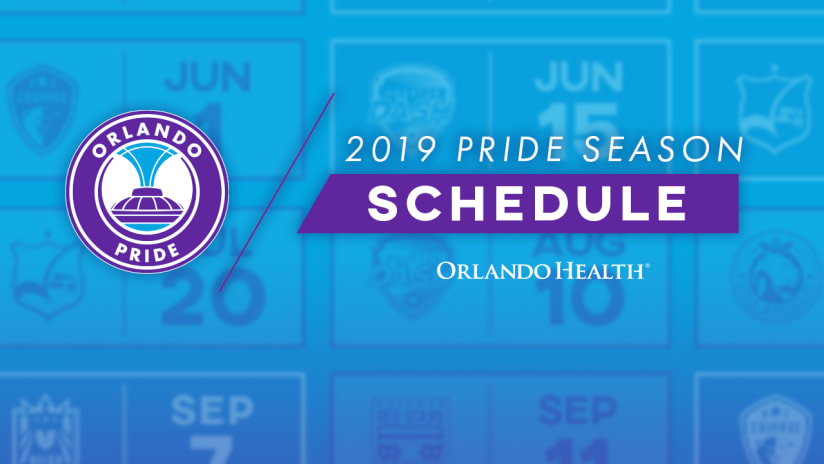 Orlando Pride Reveal Complete 2019 Regular-Season Schedule