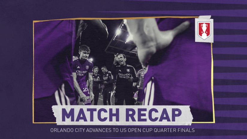 Orlando City Advances to Lamar Hunt U.S. Open Cup Quarterfinals With Penalty Shootout Win Over Inter Miami