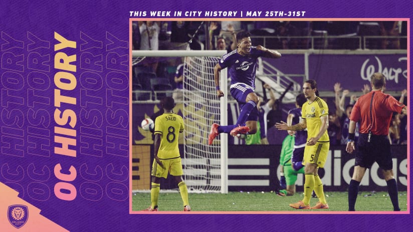 This Week in Orlando City History | May 25th-31st