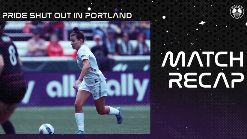 Orlando Pride Shut Out at Providence Park