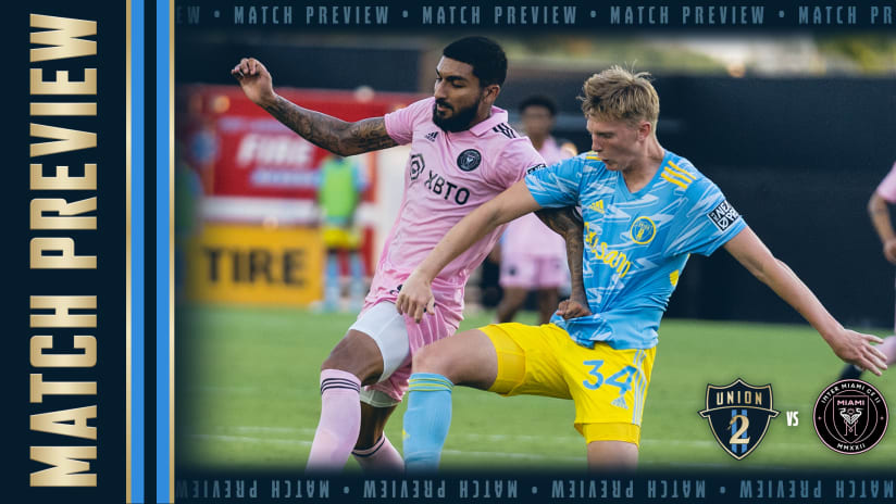 Preview | Union II look for season sweep against Inter Miami CF II