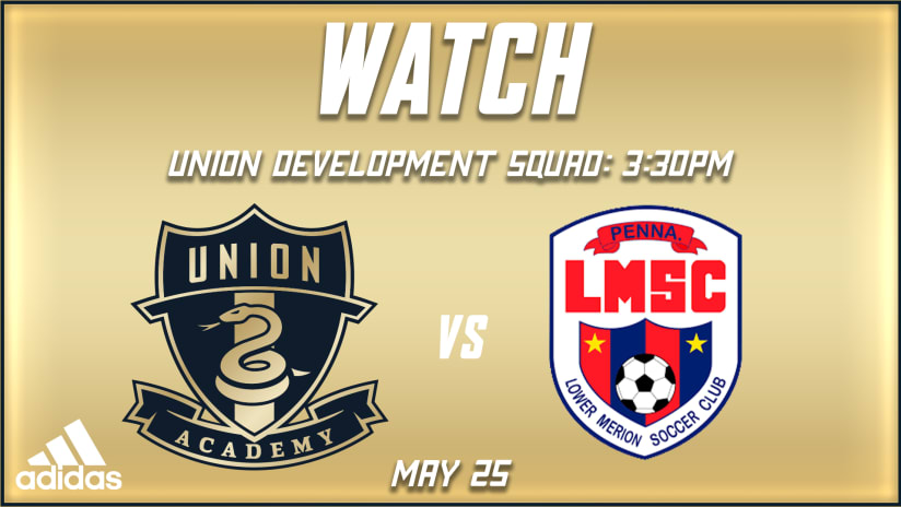 Tune In | Union Development Squad hosts Lower Merion SC on Wednesday