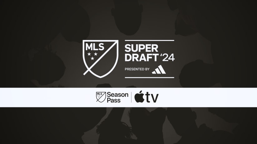 How to Watch MLS SuperDraft 2024 presented by adidas