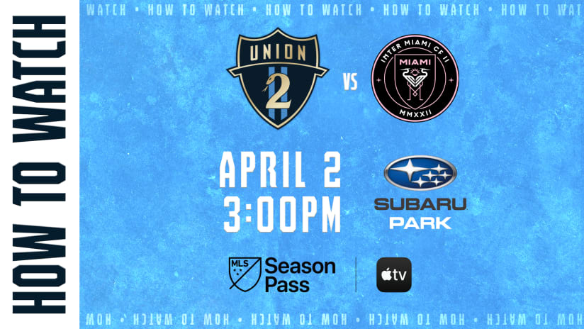 Union II set to make MLS Season Pass debut on Sunday