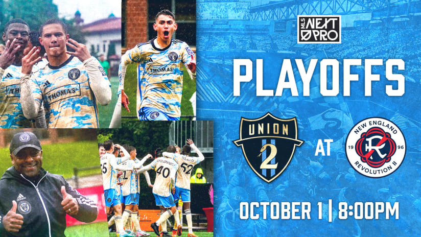 MLS NEXT Pro Playoffs | Union II to face New England Revolution II
