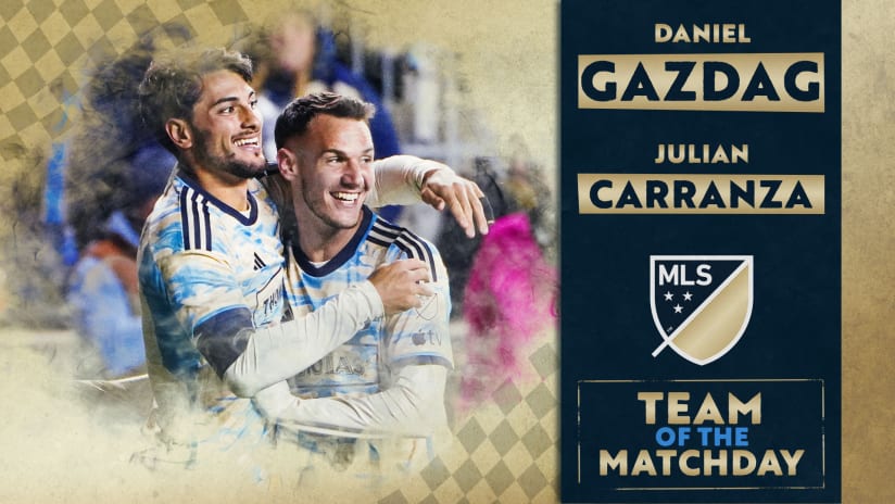 Carranza, Gazdag named to MLS Team of the Matchday