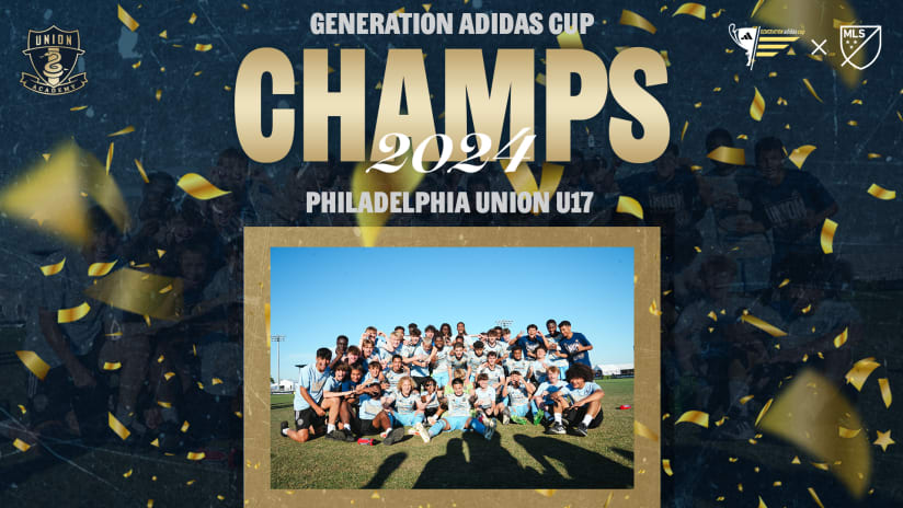 Philadelphia Union U-17s repeat as Generation adidas Cup Champions