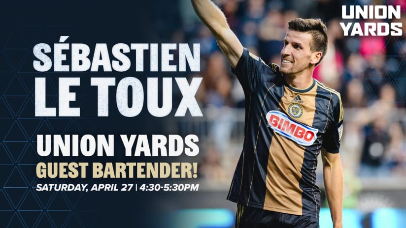 Union Yards | Sebastien Le Toux to guest bartend on Saturday
