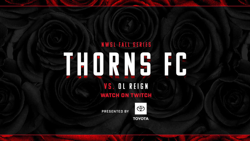 Matchday, Thorns vs. Reign, 9.30.20