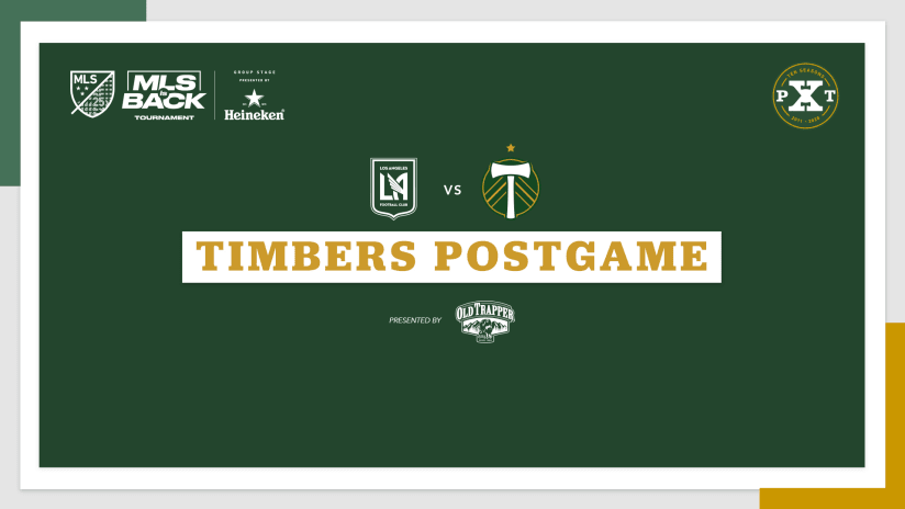 Postgame, Timbers vs. LAFC, 7.23.20