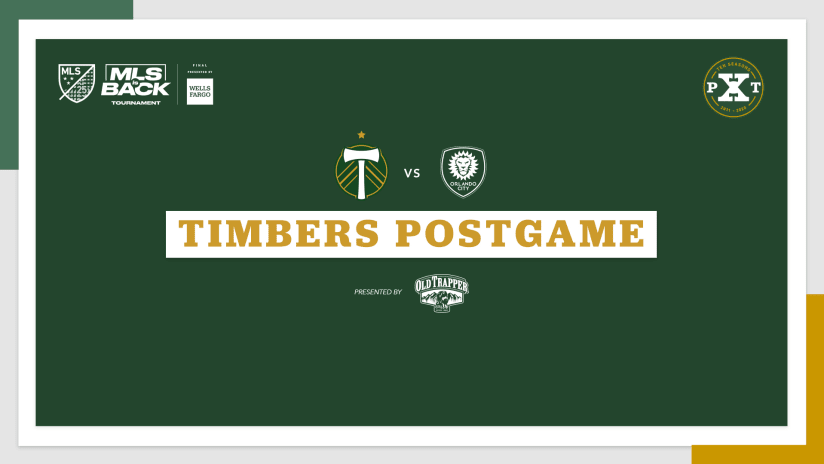 Postgame, Timbers vs. Orlando, 8.11.20