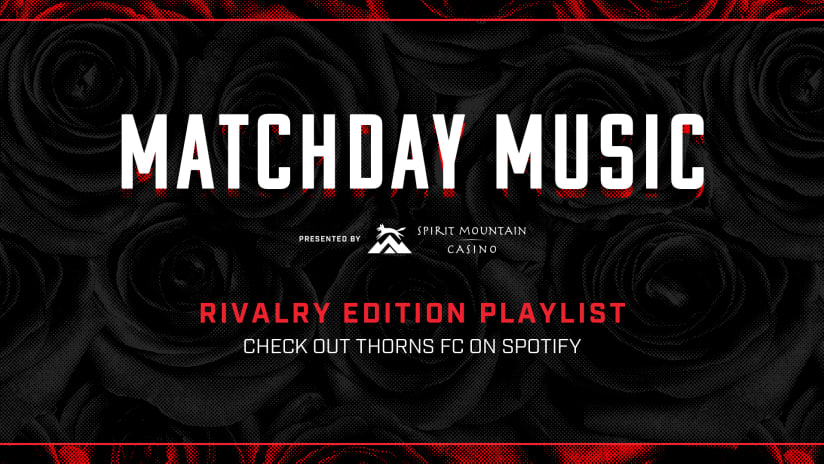 Matchday Music, Thorns vs. Reign, 7.13.20