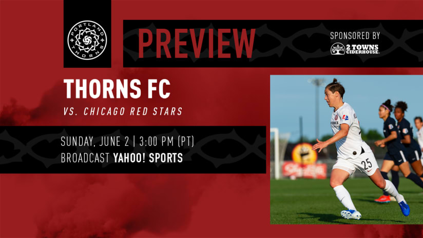 Thorns Preview, Thorns vs. Chicago, 6.2.19
