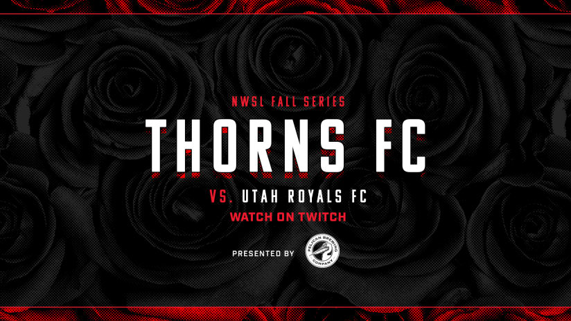 Thorns Matchday, Thorns @ Utah, 9.20.20