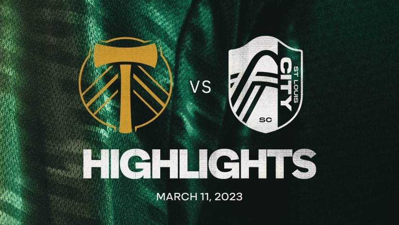 HIGHLIGHTS | Portland Timbers vs. St. Louis City SC | March 11, 2023