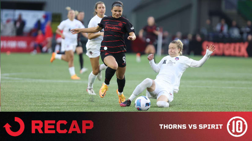 MATCH RECAP | Thorns FC and Washington Spirit score a goal each in high-octane second half, settle for 1-1 draw 