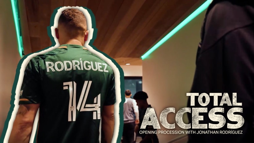 Total Access | Jonathan Rodríguez makes his Timbers debut at Providence Park