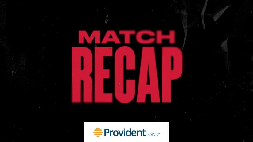 MATCH RECAP, pres. by Provident Bank: Red Bulls Battle to Draw
