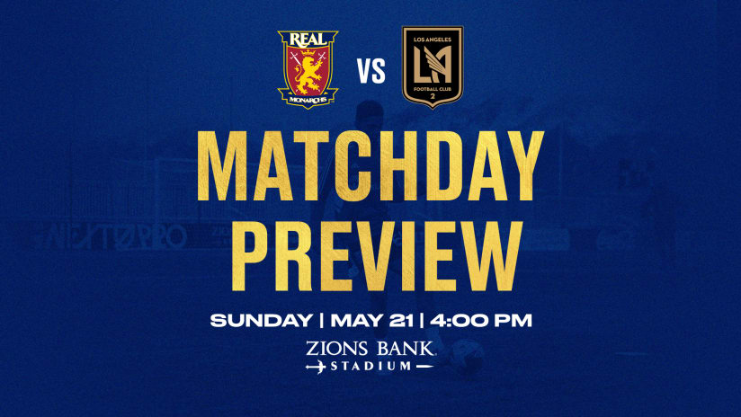 Real Monarchs Set to Face LAFC2 for First Time in Team History