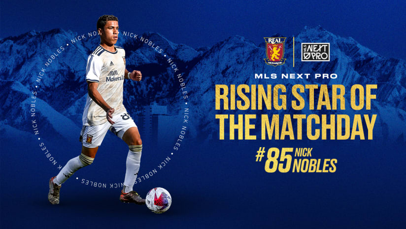Real Monarchs Defender Nick Nobles Named MLS NEXT Rising Star of the Matchday 