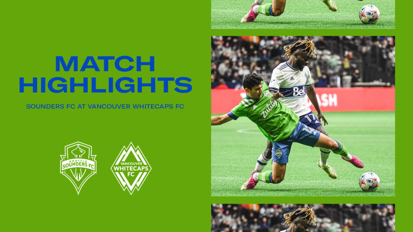 HIGHLIGHTS: Vancouver Whitecaps FC vs. Seattle Sounders FC | November 7, 2021