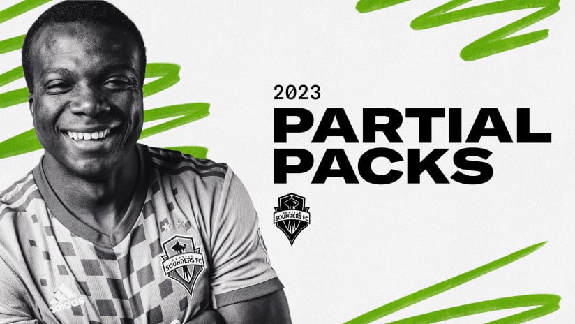 2023 Seattle Sounders Partial Packs Available Now