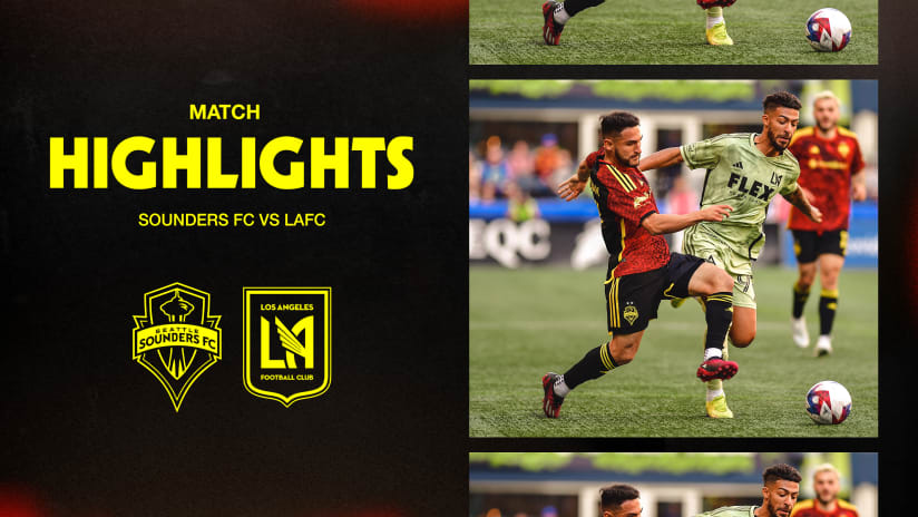 HIGHLIGHTS: Seattle Sounders FC vs. Los Angeles Football Club | March 18, 2023